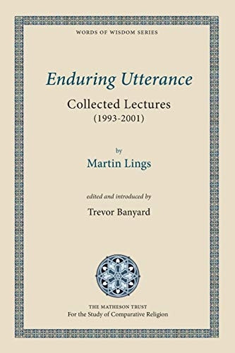 Enduring Utterance:  - Collected Lectures  - (1993 - 2001) (Words of  - Wisdom)
