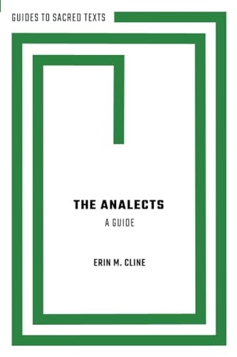 The Analects: A Guide (Guides to Sacred Texts)