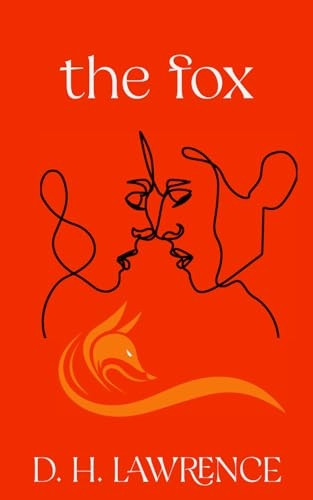 The Fox (Warbler Classics Annotated Edition)