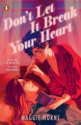Don't Let It Break Your  Heart