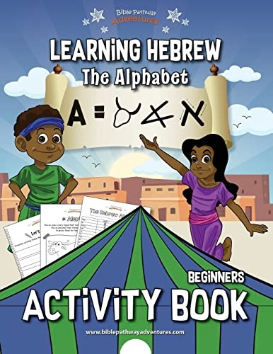 Learning Hebrew: The Alphabet Activity Book (Learning Hebrew)