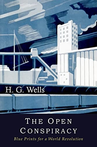 The Open Conspiracy: Blue  - Prints for a World  - Revolution