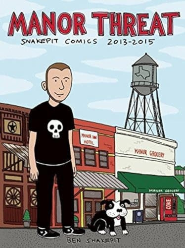 Manor Threat : Snakepit Comics 2013-2015