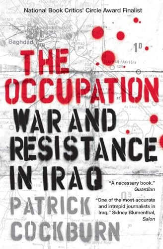The Occupation: War and Resistance in Iraq