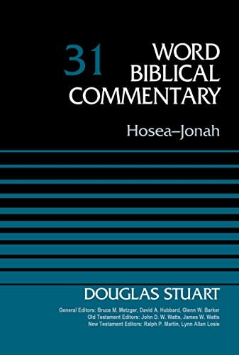 Hosea-Jonah: Volume 31 (Word Biblical Commentary)