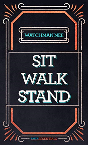 Sit, Walk, Stand