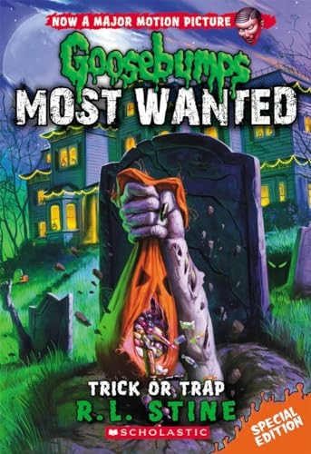 Trick or Trap (Goosebumps Most Wanted Special Edition)