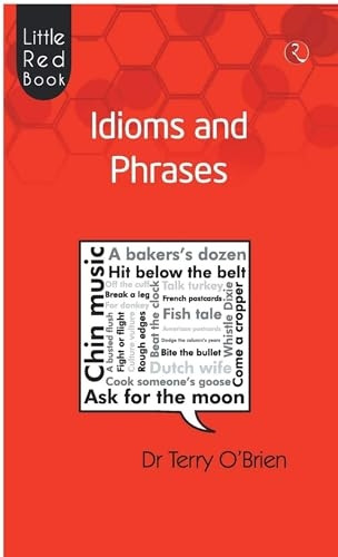 Idioms and Phrases