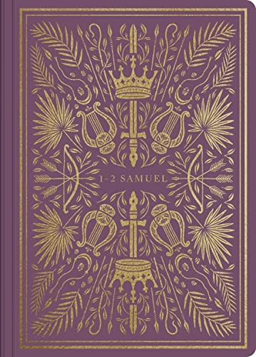 ESV Illuminated Scripture Journal: 1-2 Samuel