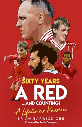 Sixty Years a Red and Counting!: A Lifetime's Passion