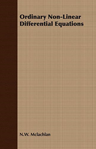 Ordinary Non-Linear  Differential Equations in  Engineering and Physical  Sciences