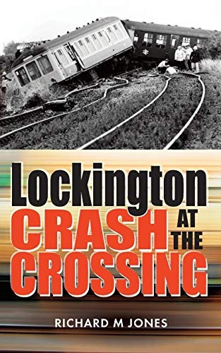 Lockington - Crash at the Crossing: Volume 3 (The Disaster Series)
