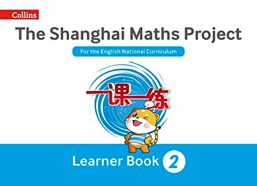 The Shanghai Maths Project Year 2 Learning (Shanghai Maths)