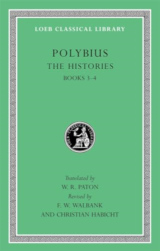 Polybius, the Histories, Volume II: Books 3-4