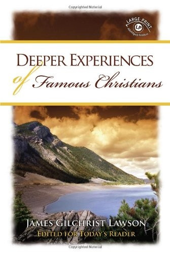 Deeper Experiences of Famous Christians [Large Print]
