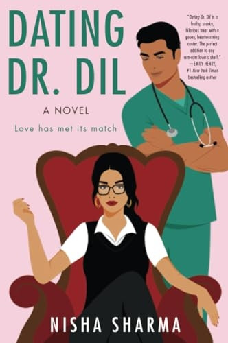 Dating Dr. Dil: A Novel