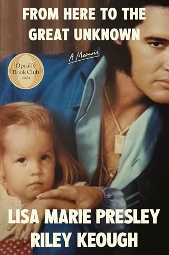From Here to the Great  Unknown: A Memoir