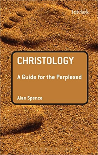 Christology: A Guide for the Perplexed (Guides for the Perplexed)