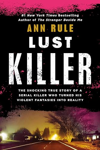Lust Killer (Signet True Crime)