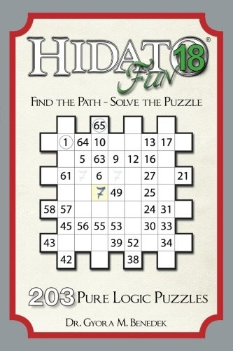 Hidato fun 18: 203 New Logic Puzzles (Hidato Fun)