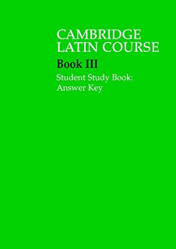Cambridge Latin Course 3 Student Study Book Answer Key (Cambridge Latin Course) [Student Edition]