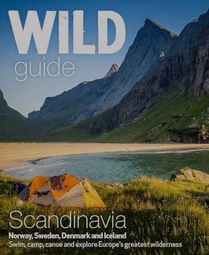 Wild Guide Scandinavia - Norway, Sweden, Iceland and Denmark
