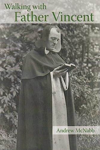 Walking with Father Vincent