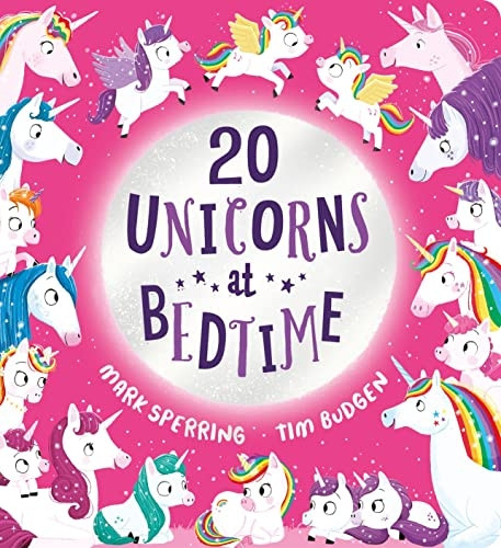Twenty Unicorns at Bedtime [Board book]
