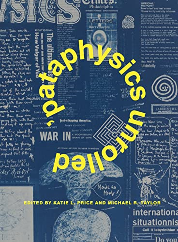 Pataphysics Unrolled  (Refiguring Modernism)