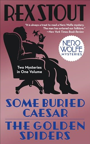 Some Buried Caesar/The Golden Spiders (Nero Wolfe Mysteries)