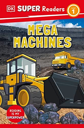 DK Super Readers Level 1 Mega Machines (DK Super Readers)