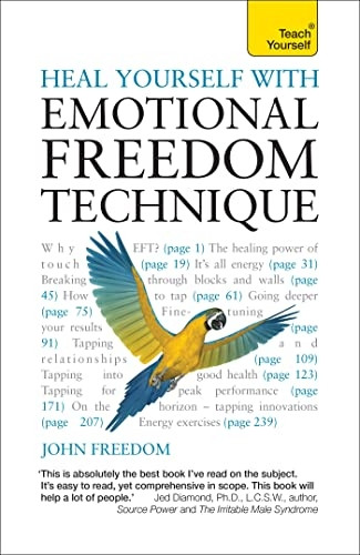 Teach Yourself Heal Yourself with Emotional Freedom Technique (Teach Yourself: General Reference)