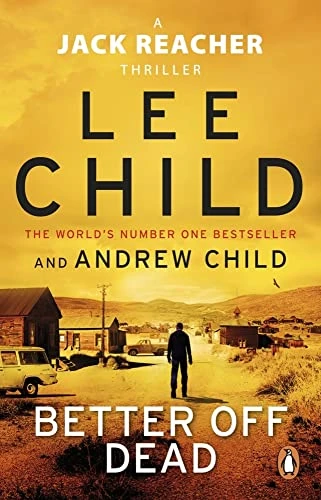 Better Off Dead: (Jack Reacher 26)