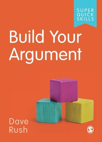 Build Your Argument (Super Quick Skills)