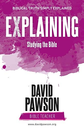 EXPLAINING Studying the  - Bible