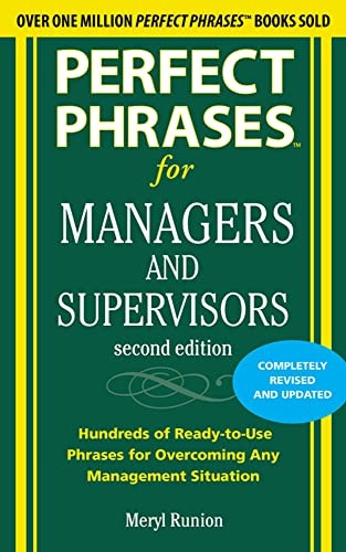 Perfect Phrases for Managers and Supervisors