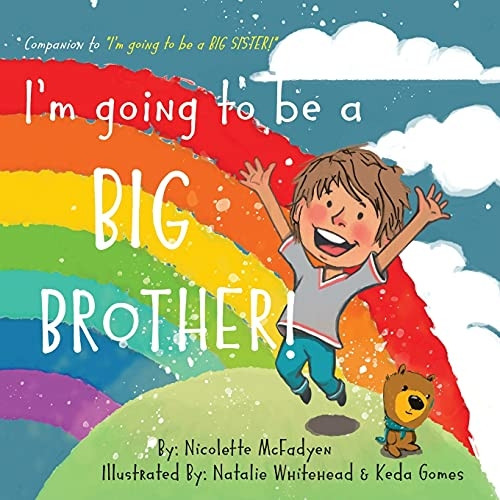 I'm going to be a BIG  - BROTHER!