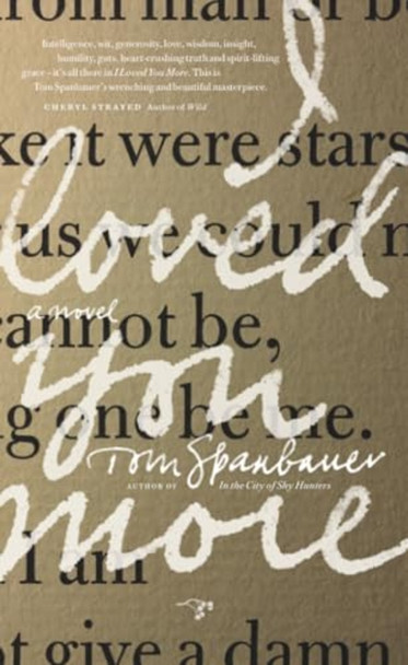 I Loved You More