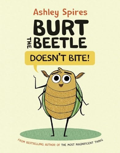 Burt The Beetle Doesn't  - Bite!