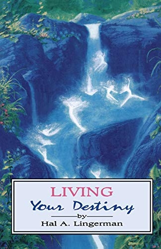 Living Your Destiny