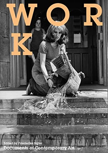 Work (Documents of Contemporary Art)