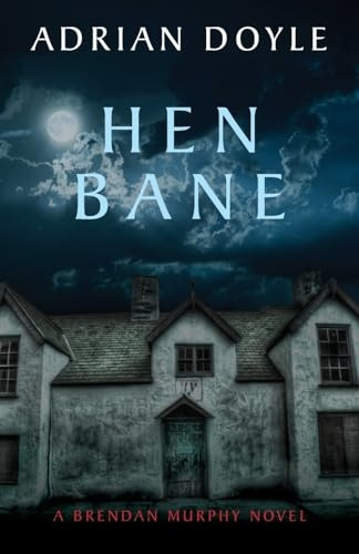 Hen Bane (Brendan Murphy Series)