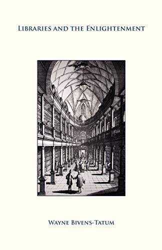 Libraries and the  - Enlightenment
