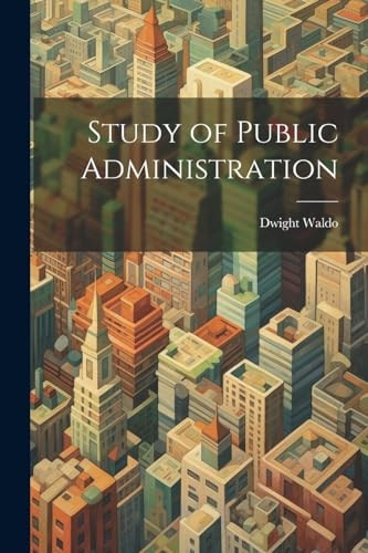 Study of Public Administration