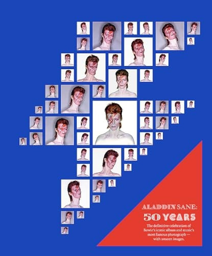 Aladdin Sane 50: The Definitive Celebration of Bowie's Iconic Album and Music's Most Famous Photograph - With Unseen Images
