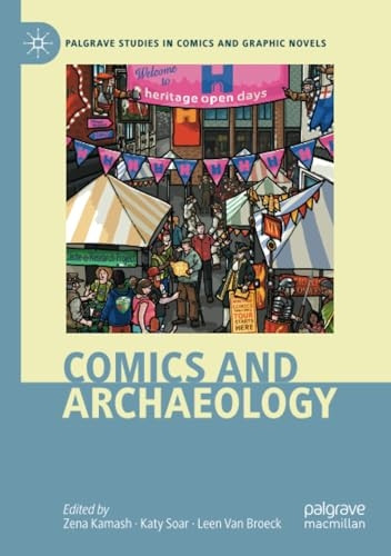 Comics and Archaeology (Palgrave Studies in Comics and Graphic Novels)
