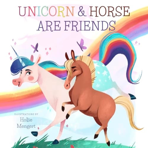 Unicorn and Horse are Friends [Board book]