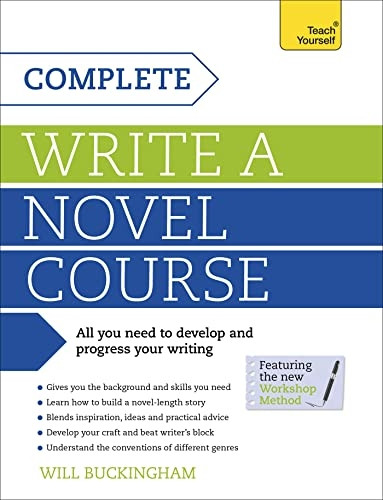Complete Write a Novel Course: Teach Yourself
