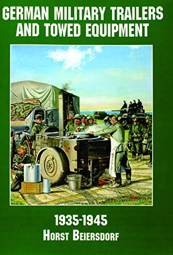 German Military Trailers and Towed Equipment in World War II, 1935-1945