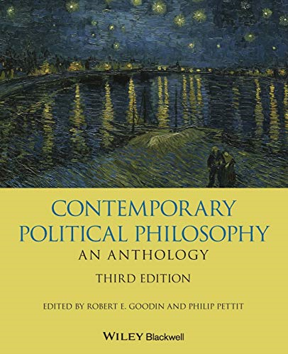 Contemporary Political Philosophy: An Anthology (Blackwell Philosophy Anthologies)